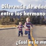 diferencia de edad entre hermanos